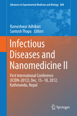 Infectious Diseases And Nanomedicine Ii First International Conference Icidn 2012 Dec 1518 2012 Kathmandu Nepal 1st Edition Rameshwar Adhikari