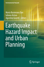 Earthquake Hazard Impact And Urban Planning 1st Edition Maria Bostenaru Dan