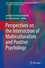 Perspectives On The Intersection Of Multiculturalism And Positive Psychology 1st Edition Jennifer Teramoto Pedrotti