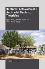 Ruptures Anticolonial Antiracist Feminist Theorizing Njoki Wane