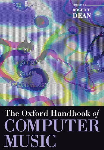 The Oxford Handbook Of Computer Music Roger T Dean