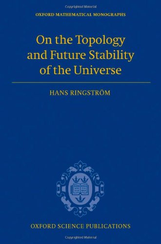 On The Topology And Future Stability Of The Universe Hans Ringstrm