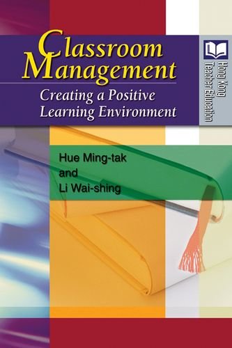 Classroom Management Creating A Positive Learning Environment Ming Hue