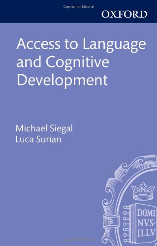 Access To Language And Cognitive Development 1st Edition Michael Siegal