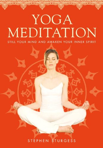 Yoga Meditation The Supreme Guide To Selfrealization Stephen Sturgess