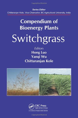 Compendium Of Bioenergy Plants Switchgrass Hong Luo Yanqi Wu