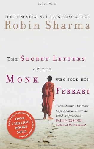 Secret Letters Of The Monk Who Sold His Ferrari Sharma Robin S