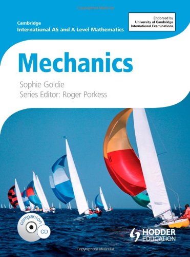 Cambridge International As And A Level Mathematics Mechanics Papcdr Il Roger Porkess