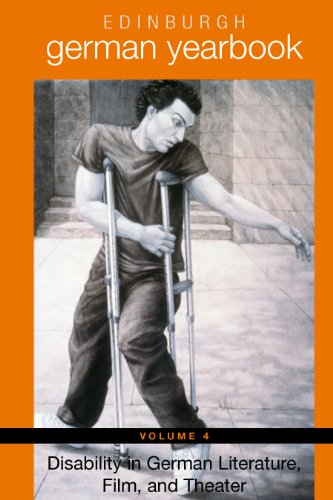 Edinburgh German Yearbook 4 Disability In German Literature Film And Theater Eleoma Joshua