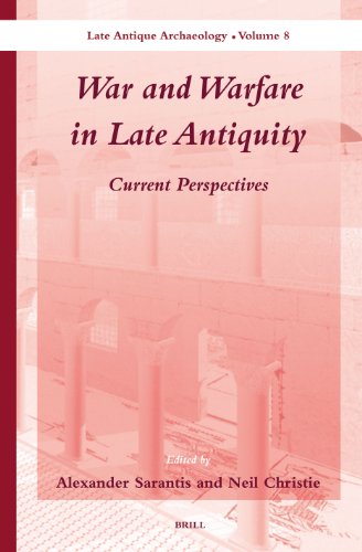 War And Warfare In Late Antiquity Current Perspectives Alexander Sarantis