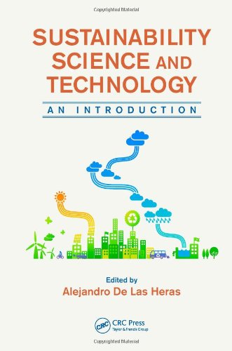 Sustainability Science And Technology An Introduction 1st Edition Alejandro De Las Heras