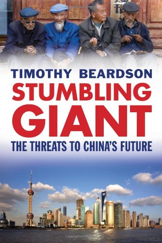 Stumbling Giant The Threats To Chinas Future Mr Timothy Beardson