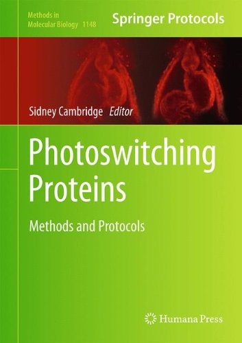 Photoswitching Proteins Methods And Protocols 1st Edition Sidney Cambridge Eds
