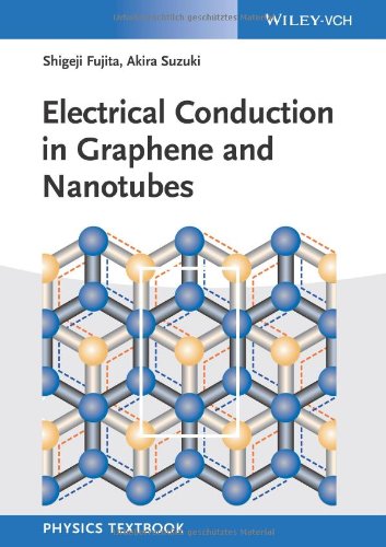 Electrical Conduction In Graphene And Nanotubes 1st Edition Shigeji Fujita