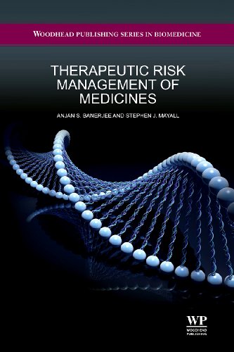 Therapeutic Risk Management Of Medicines 1st Edition Stephen J Mayall