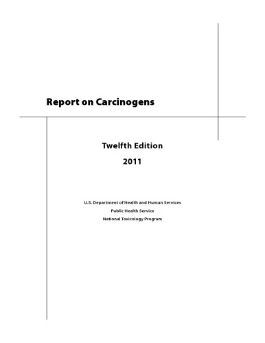 12th Report On Carcinogens On June 10 2011 12th Edition National Toxicology Program