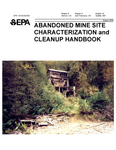 Abandoned Mine Site Characterization And Cleanup Handbook Nick Cato
