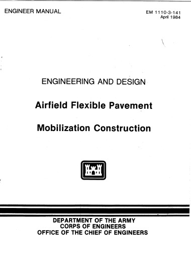 Airfield Flexible Pavement Mobilization Construction Engineering And Design Em 11103141