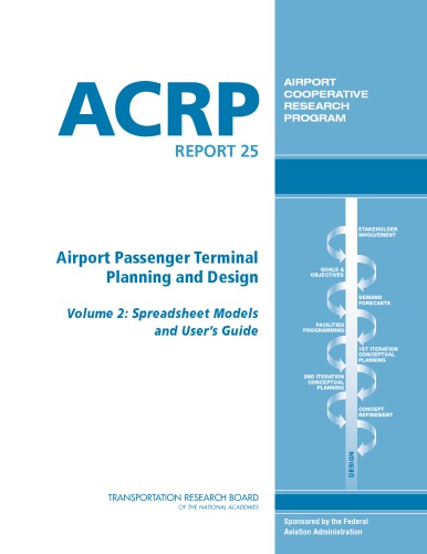 Airport Passenger Terminal Planning And Design Volume 2 Spreadsheet Models And Users Guide Landrum Brown