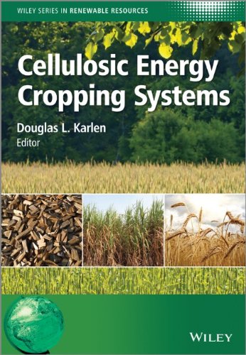 Cellulosic Energy Cropping Systems 1st Edition Douglas L Karlen