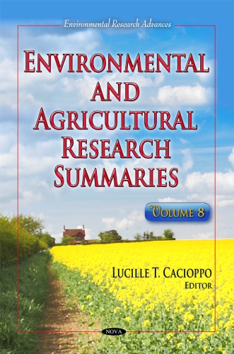 Environmental And Agricultural Research Summaries Volume 8 Lucille T Cacioppo
