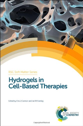Hydrogels In Cellbased Therapies Che J Connon Ian W Hamley Ian W Hamley