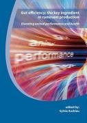 Gut Efficiency The Key Ingredient In Ruminant Production Elevating Animal Performance And Health 1st Edition Sylvie Andrieu