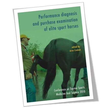 Performance Diagnosis And Purchase Examination Of Elite Sport Horses Cesmas 2010 1st Edition Arno Lindner