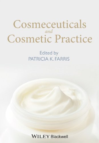 Cosmeceuticals And Cosmetic Practice 1st Edition Patricia K Farris