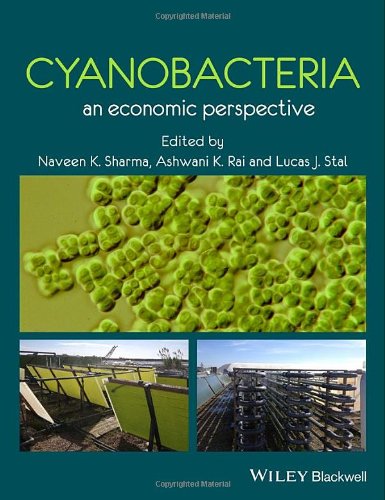 Cyanobacteria An Economic Perspective 1st Edition Naveen K Sharma