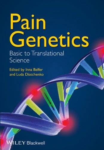 Pain Genetics Basic To Translational Science 1st Edition Inna Belfer