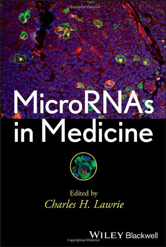 Micrornas In Medicine 1st Edition Charles H Lawrie