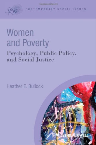 Women And Poverty Psychology Public Policy And Social Justice 1st Edition Heather E Bullock
