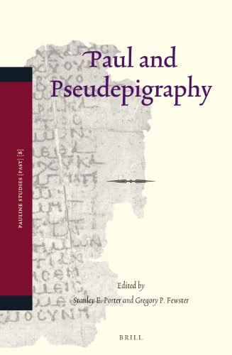 Paul And Pseudepigraphy Stanley E Porter Gregory P Fewster