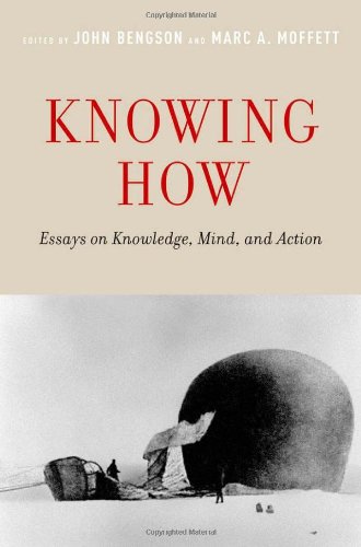 Knowing How Essays On Knowledge Mind And Action John Bengson