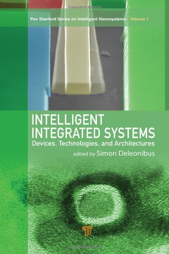 Intelligent Integrated Systems Devices Technologies And Architectures Simon Deleonibus