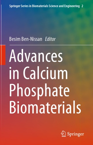 Advances In Calcium Phosphate Biomaterials Besim Bennissan Editor