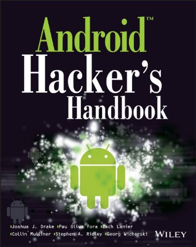 Android Hackers Handbook 1st Edition Joshua J Drake Zach Lanier