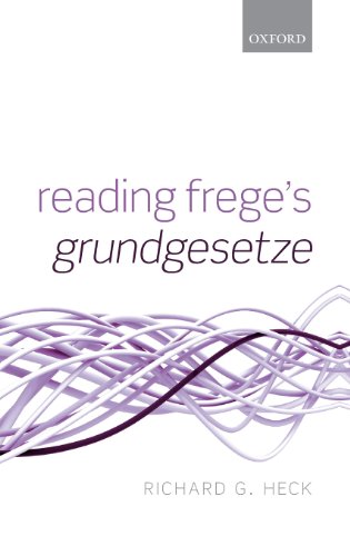 Reading Freges Grundgesetze Richard G Heck Jr