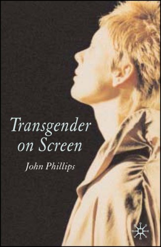 Transgender On Screen Annotated Edition John Phillips