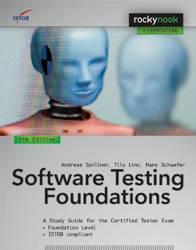 Software Testing Foundations A Study Guide For The Certified Tester Exam Fourth Edition Andreas Spillner
