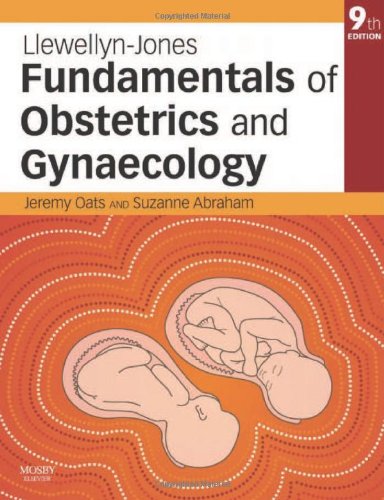 Llewellynjones Fundamentals Of Obstetrics And Gynaecology 9e 9th Edition Jeremy Oats Mbbs Dm Frcog Franzcog
