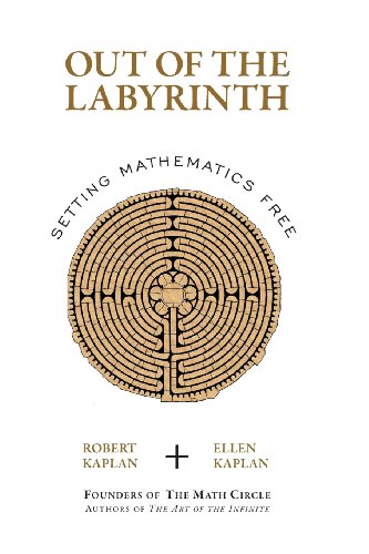 Out Of The Labyrinth Setting Mathematics Free Robert Kaplan