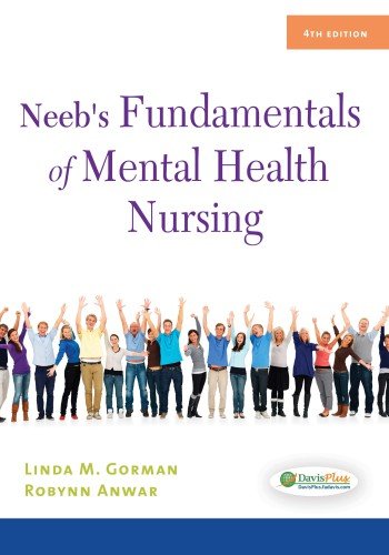 Neebs Fundamentals Of Mental Health Nursing 4th Edition Linda M Gorman Rn Mn Pmhcnsbc Fpcn