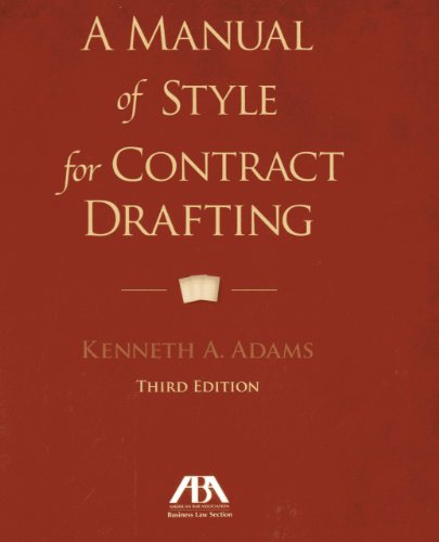 A Manual Of Style For Contract Drafting 3rd Edition Kenneth A Adams