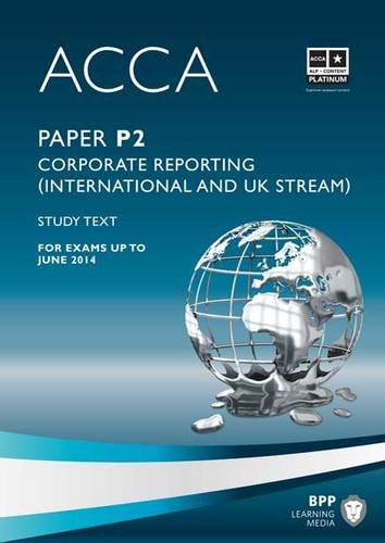 Acca P2 Corporate Reporting Bpp Learning Media