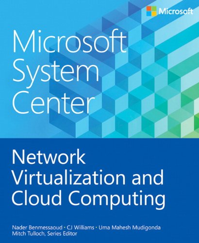 Microsoft System Center Network Virtualization And Cloud Computing 1st Edition Microsoft Corporation