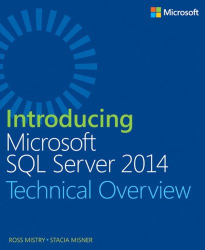 Introducing Microsoft Sql Server 2014 1st Edition Ross Mistry