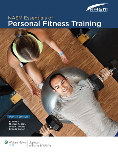 Nasm Essentials Of Personal Fitness Training Fourth National Academy Of Sports Medicine