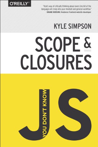You Dont Know Js Scope Closures 1st Edition Kyle Simpson